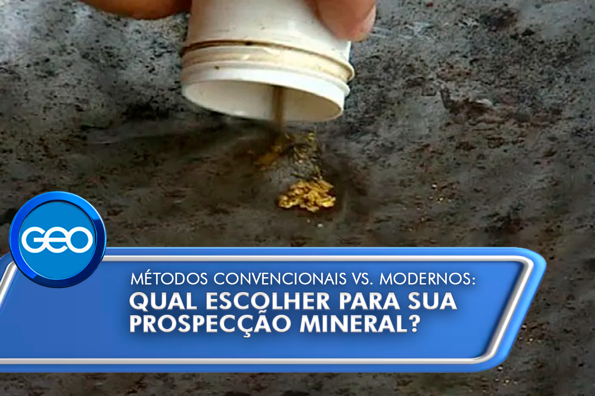 Métodos convencionais vs. modernos: qual escolher para sua prospecção mineral?