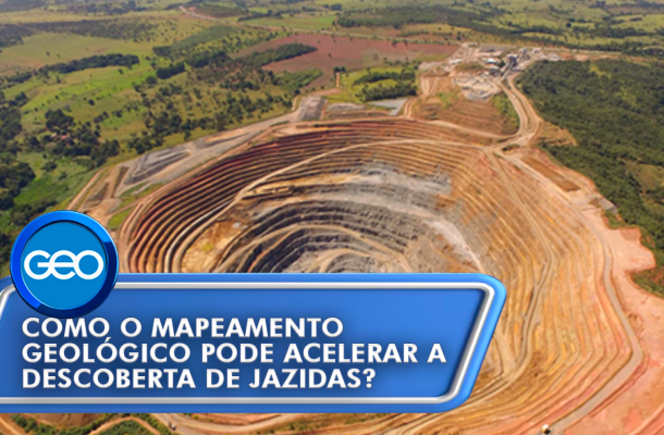 Como o mapeamento geológico pode acelerar a descoberta de jazidas?