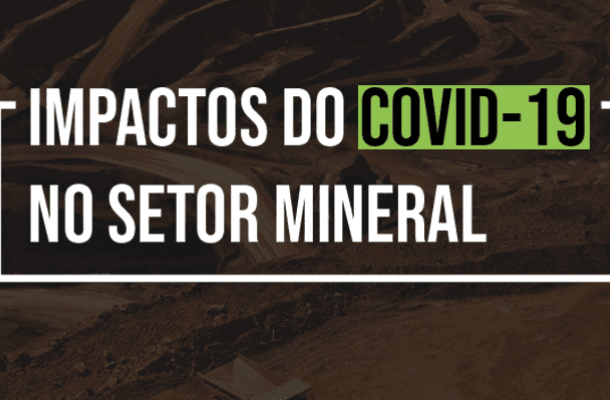 Impactos do COVID-19 no setor mineral